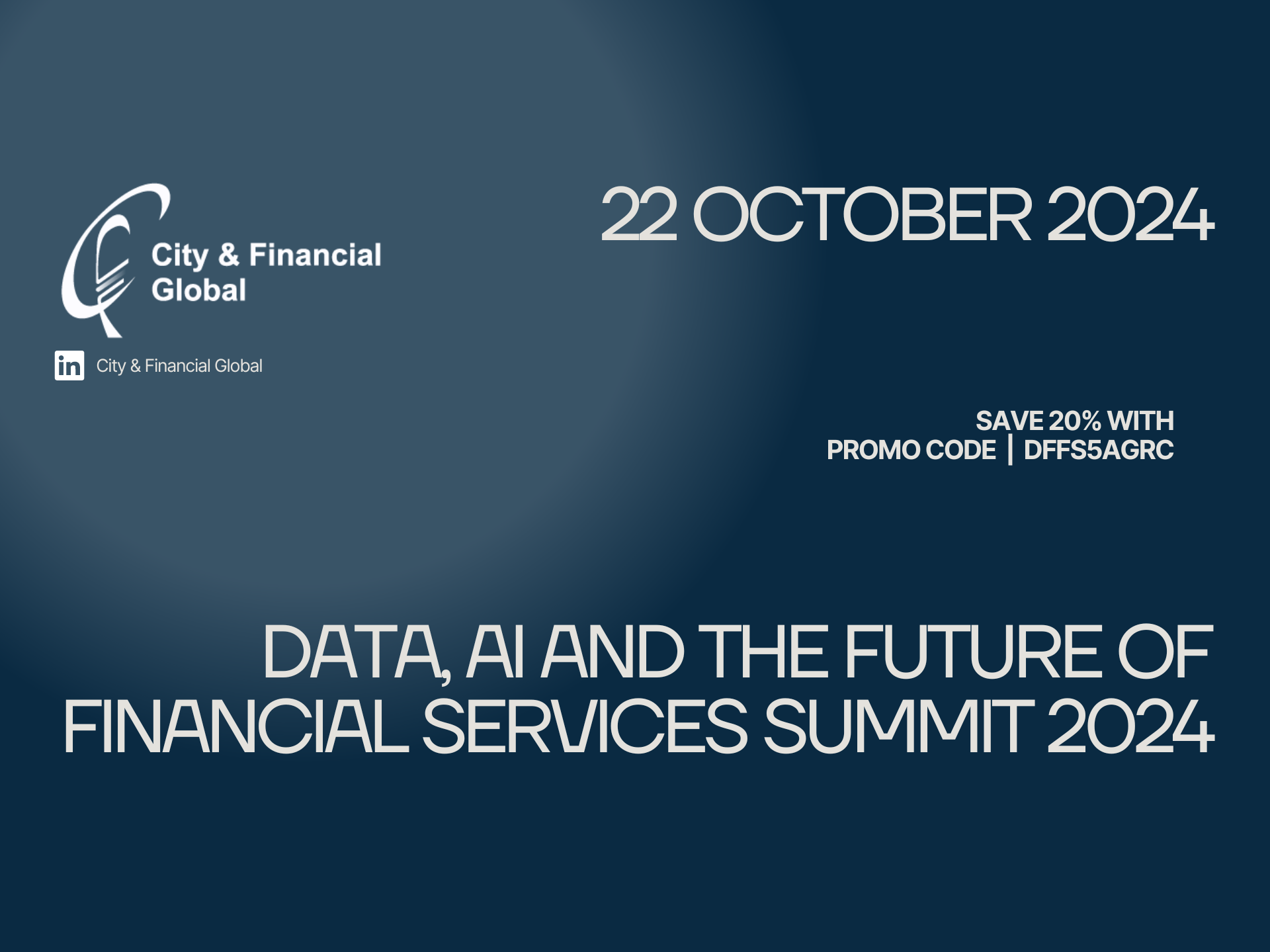 Data, AI and the Future of Financial Services Summit 2024 - The ...