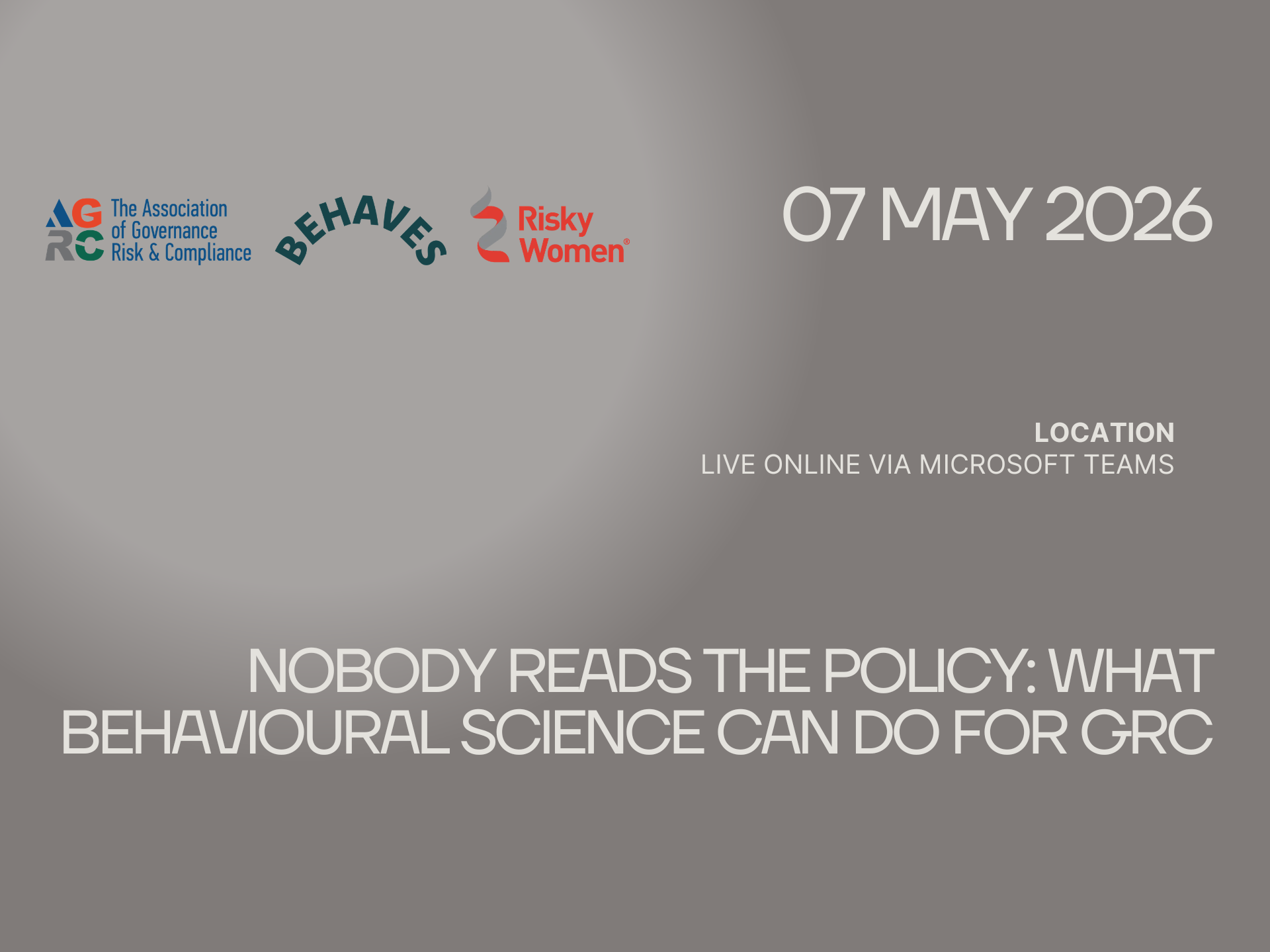 Nobody Reads the Policy: What Behavioural Science Can Do for GRC - The ...